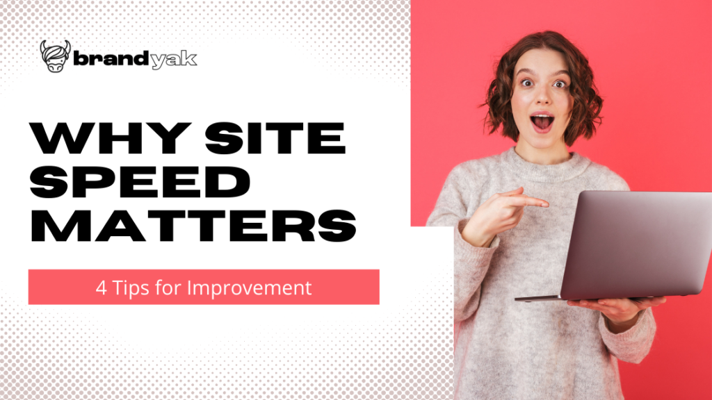 Why site speed matters